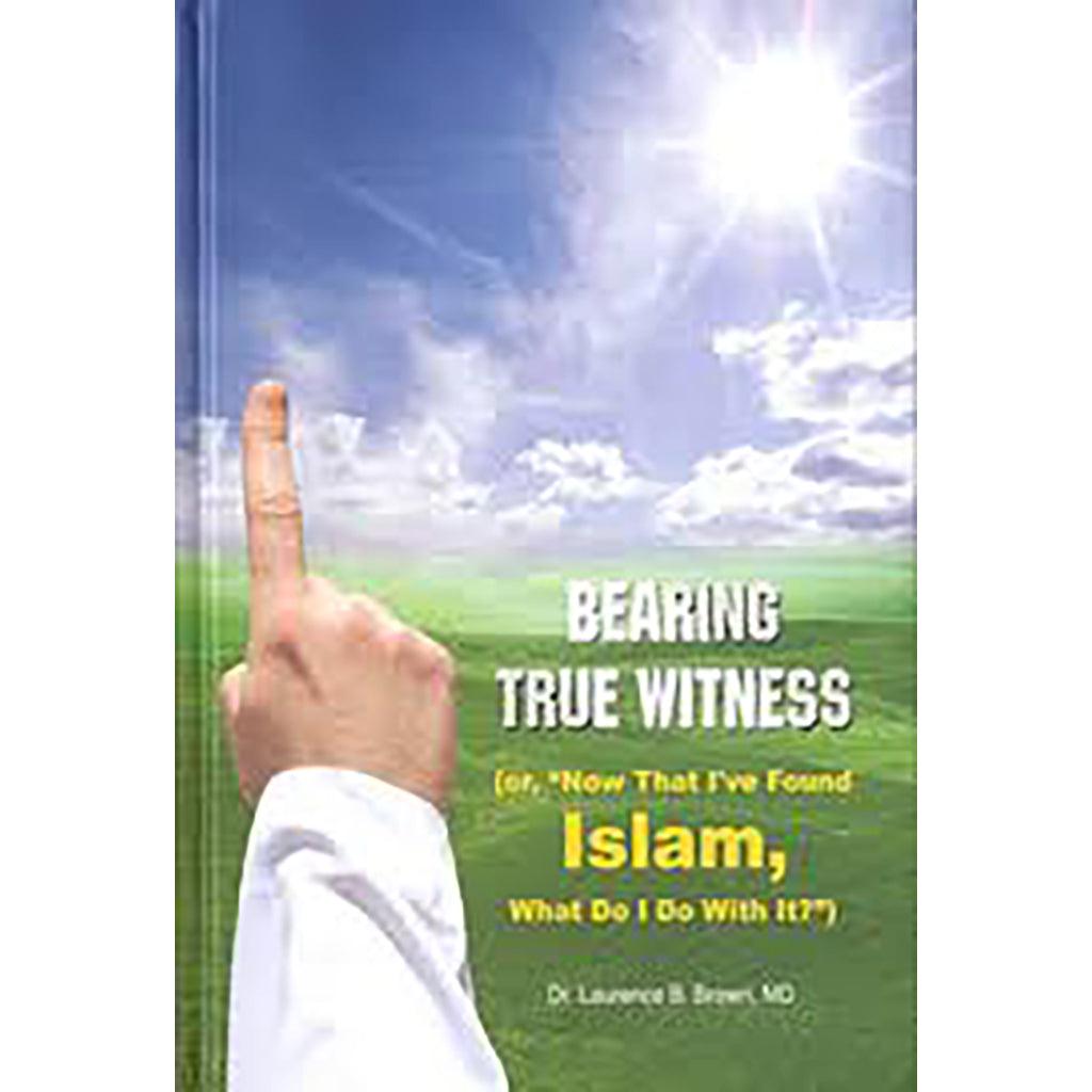 Bearing True Witness