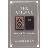 The Choice,Islam  & Christianity - Vol :1.2