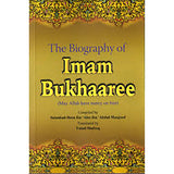 BIOGRAPHY OF IMAM BUKHARI ( R )