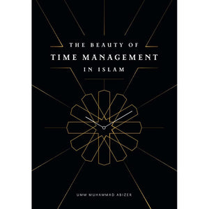 The Beauty Of Time Management In Islam