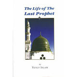 THE LIFE OF THE LAST PROPHET[E