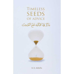 Timeless Seeds of Advice The Sayings of Prophet Muhammad ﷺ