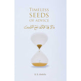 Timeless Seeds of Advice The Sayings of Prophet Muhammad ﷺ